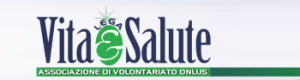 organo ufficiale di informazione dell’Associazione di volontariato onlus Lega Vita e Salute